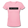 Women's V-Neck Find Yourself T-Shirt - pink