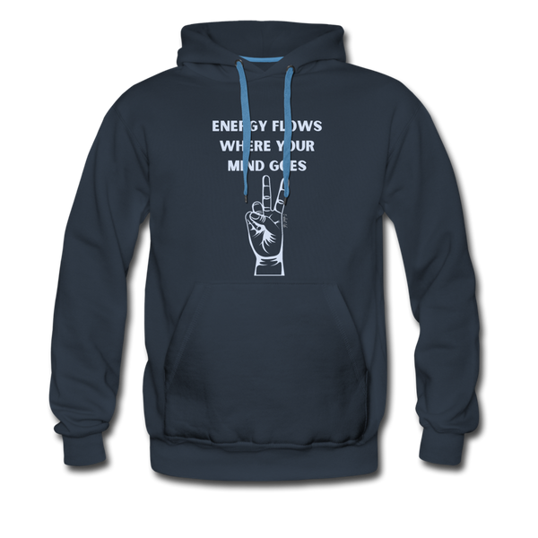 Energy Flows Where The Mind Goes Hoodie - navy