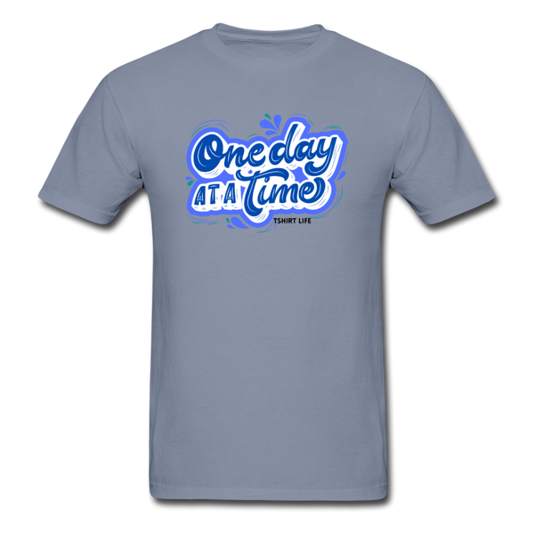 One day at a time Tee - blue