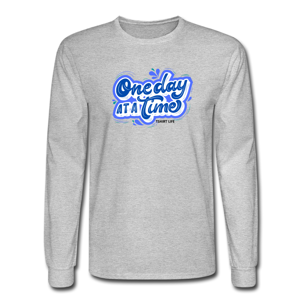 One Day At A Time Long Sleeve - heather gray